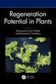 Book cover of: Regeneration Potential in Plants. By: Dhananjay Kumar Pandey