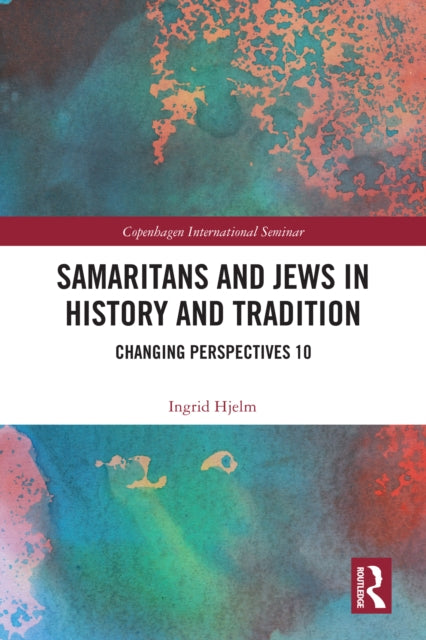 Book cover of: Samaritans and Jews in History and Tradition
