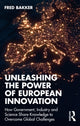 Book cover of: Unleashing the Power of European Innovation