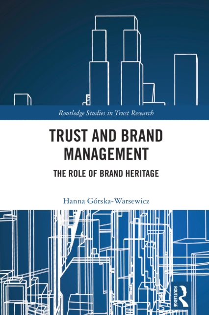 Book cover of: Trust and Brand Management. By: Hanna Górska-Warsewicz