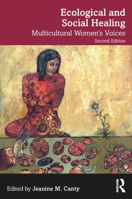 Book cover of: Ecological and Social Healing. By: Jeanine M. Canty