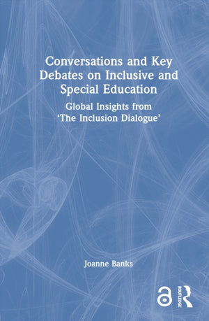 Conversations and Key Debates on Inclusive and Special Education