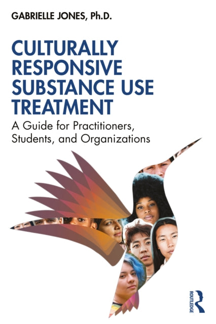 Book cover of: Culturally Responsive Substance Use Treatment