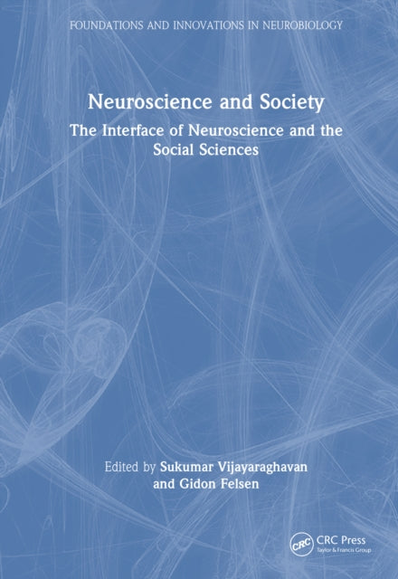Book cover of: Neuroscience and Society