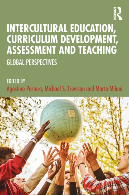 Book cover of: Intercultural Education, Curriculum Development, Assessment and Teaching. By: Agostino Portera