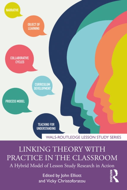 Book cover of: Linking Theory with Practice in the Classroom. By: John Elliott