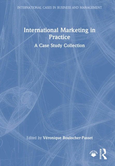 Book cover of: International Marketing in Practice