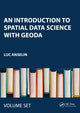 Book cover of: Introduction to Spatial Data Science with GeoDa. By: Luc Anselin