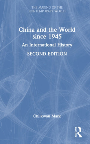 China and the World since 1945