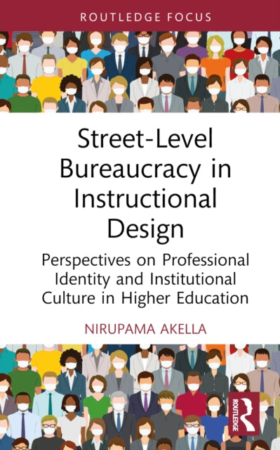 Book cover of: Street-Level Bureaucracy in Instructional Design