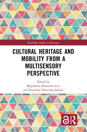 Cultural Heritage and Mobility from a Multisensory Perspective