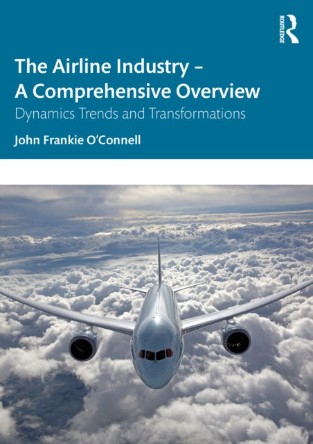 Book cover of: Airline Industry – A Comprehensive Overview