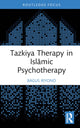 Book cover of: Tazkiya Therapy in Islamic Psychotherapy. By: Bagus Riyono