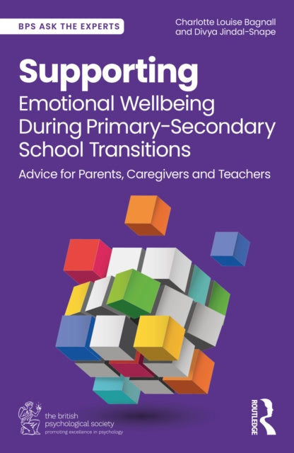 Book cover of: Supporting Emotional Wellbeing During Primary-Secondary School Transitions