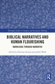 Book cover of: Biblical Narratives and Human Flourishing