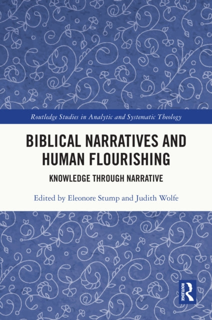 Biblical Narratives and Human Flourishing