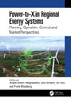 Book cover of: Power-to-X in Regional Energy Systems. By: Amjad Anvari-Moghaddam