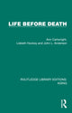Book cover of: Life Before Death. By: Ann Cartwright