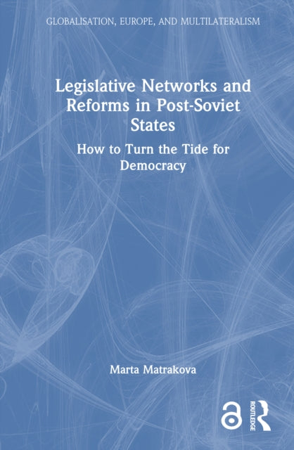 Book cover of: Legislative Networks and Reforms in Post-Soviet States
