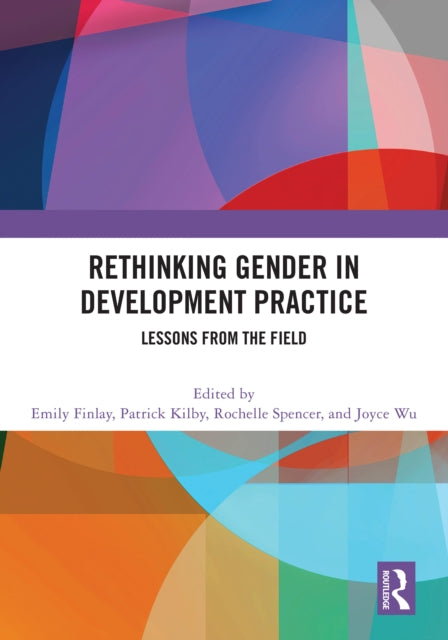 Book cover of: Rethinking Gender in Development Practice. By: Emily Finlay
