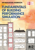 Fundamentals of Building Performance Simulation
