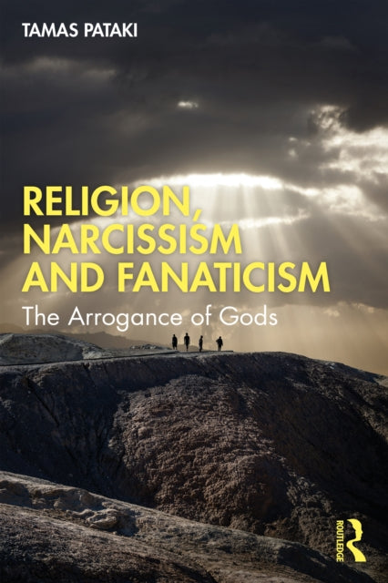 Book cover of: Religion, Narcissism and Fanaticism