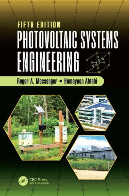 Book cover of: Photovoltaic Systems Engineering. By: Roger A. Messenger