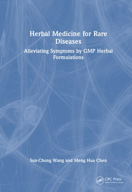 Book cover of: Herbal Medicine for Rare Diseases. By: Sun-Chong Wang
