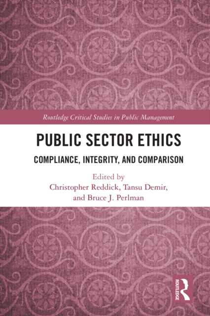 Book cover of: Public Sector Ethics. By: Christopher Reddick