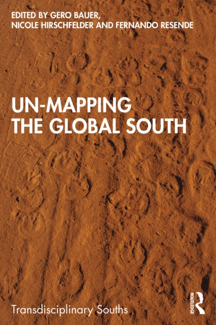 Book cover of: Un-Mapping the Global South