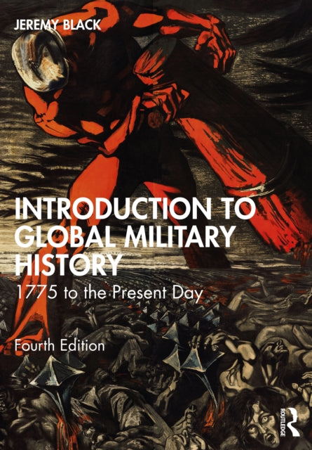 Book cover of: Introduction to Global Military History. By: Jeremy Black