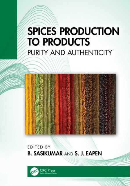 Book cover of: Spices Production to Products