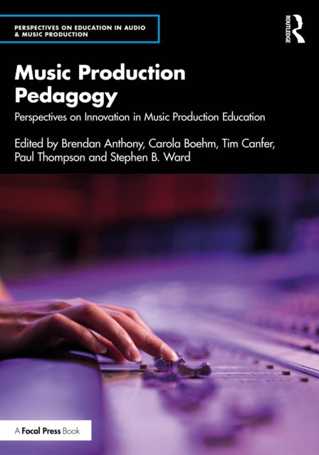 Book cover of: Music Production Pedagogy