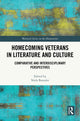 Book cover of: Homecoming Veterans in Literature and Culture. By: Niels Boender