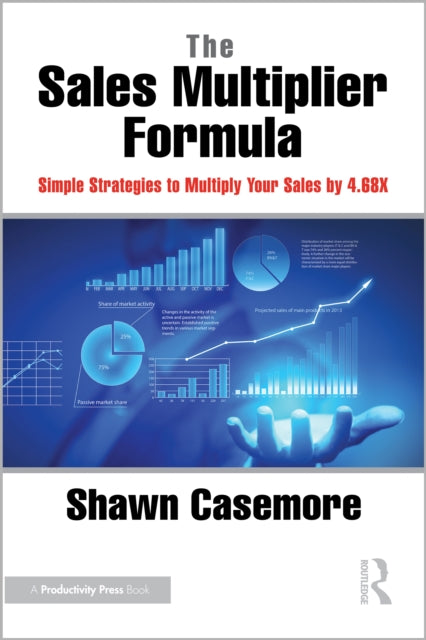 Book cover of: Sales Multiplier Formula. By: Shawn Casemore