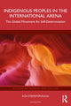 Book cover of: Indigenous Peoples in the International Arena
