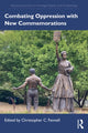 Book cover of: Combating Oppression with New Commemorations