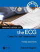 Book cover of: Making Sense of the ECG. By: Andrew R Houghton