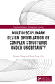 Book cover of: Multidisciplinary Design Optimization of Complex Structures Under Uncertainty. By: Debiao Meng