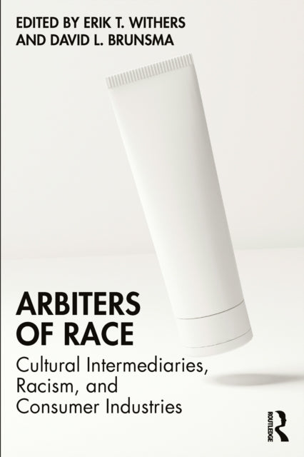Book cover of: Arbiters of Race