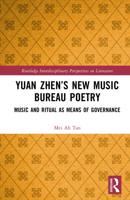 Book cover of: Yuan Zhen’s New Music Bureau Poetry