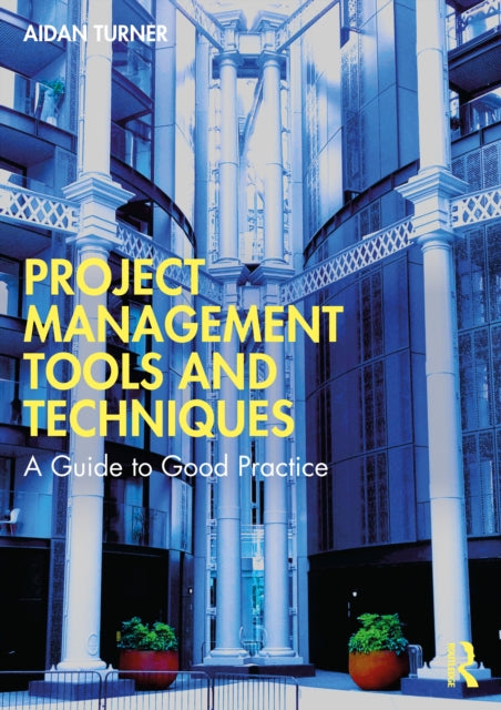 Book cover of: Project Management Tools and Techniques