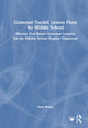 Book cover of: Grammar Toolkit Lesson Plans for Middle School. By: Sean Ruday
