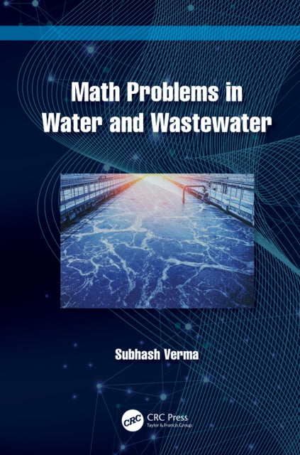 Book cover of: Math Problems in Water and Wastewater. By: Subhash Verma