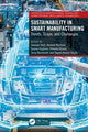 Book cover of: Sustainability in Smart Manufacturing. By: Saumya Shah