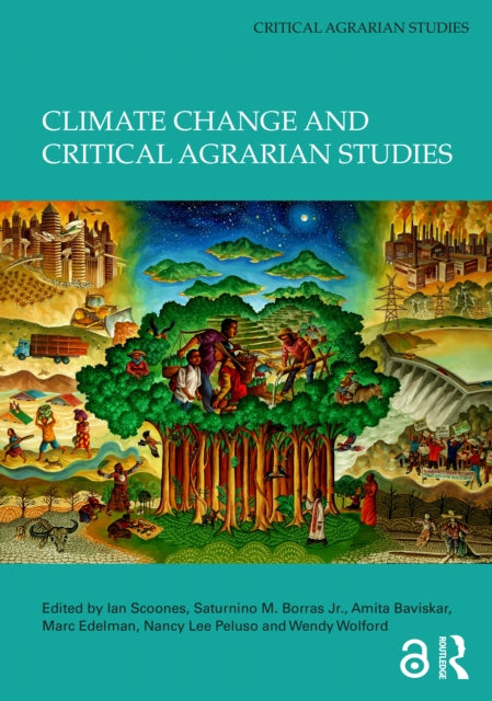Book cover of: Climate Change and Critical Agrarian Studies. By: Ian Scoones