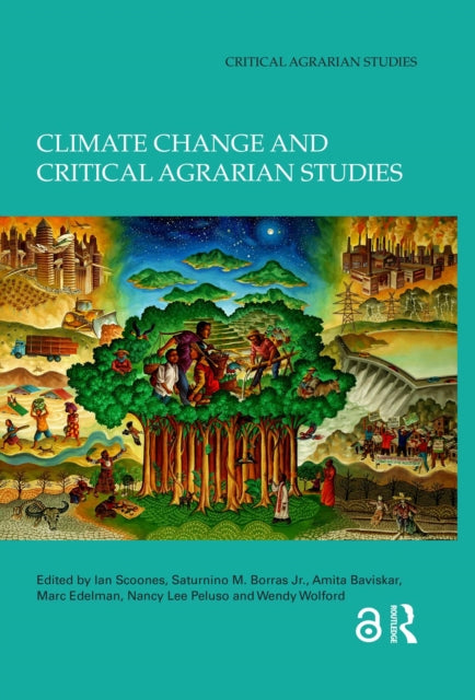 Book cover of: Climate Change and Critical Agrarian Studies