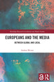 Book cover of: Europeans and the Media. By: Andrea Miconi
