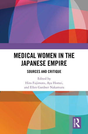 Medical Women in the Japanese Empire