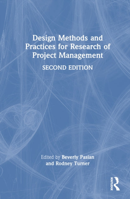 Book cover of: Design Methods and Practices for Research of Project Management